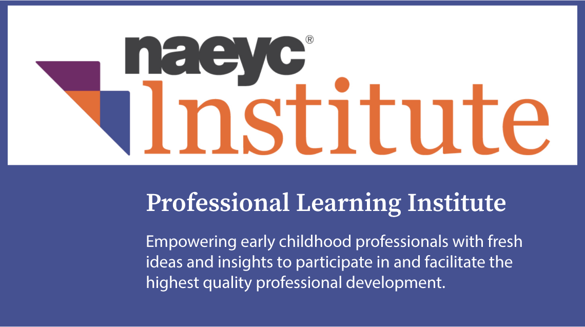 NAEYC Professional Learning Institute 2023